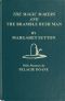 [Gutenberg 58629] • The Magic Makers and the Bramble Bush Man